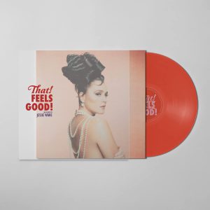 WARE JESSIE - THAT! FEELS GOOD! red vinyl LP