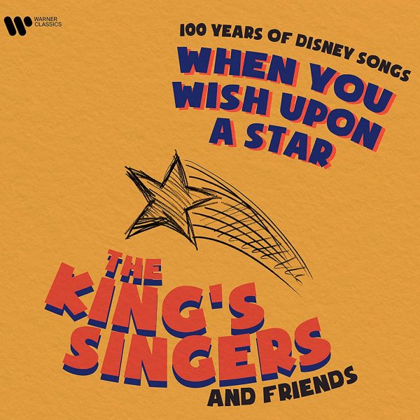KING'S SINGERS - WHEN YOU WISH UPON A STAR CD