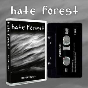 HATE FOREST - INNERMOST MC