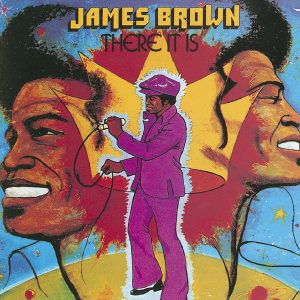 BROWN JAMES - THERE IT IS CD