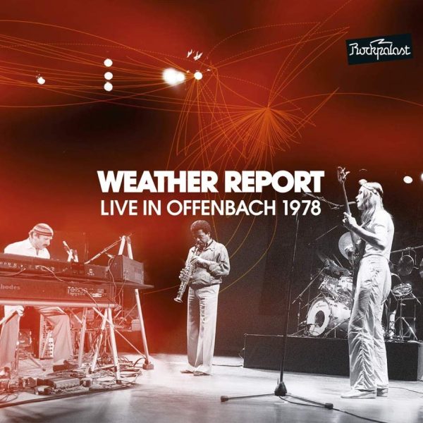 WEATHER REPORT - LIVE IN OFFENBACH 1978 CD2