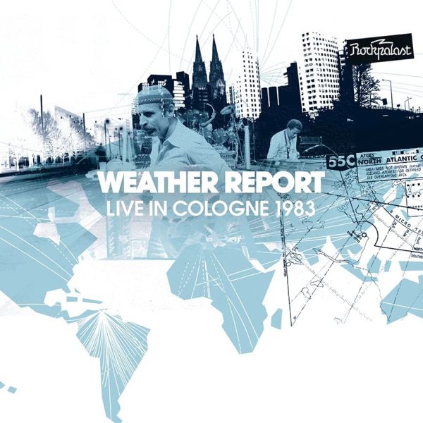 WEATHER REPORT - LIVE IN COLOGNE 1983 CD2