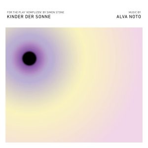 NOTO ALVA - KINDER DER SONNE LP2