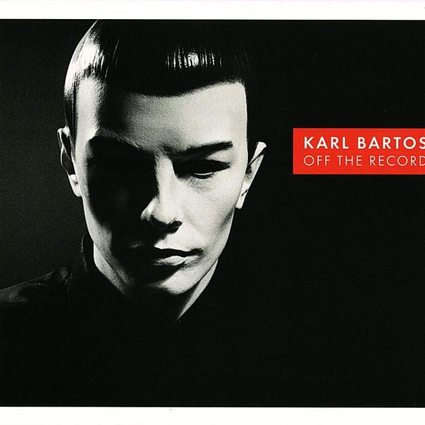 BARTOS KARL - OFF THE RECORD LP