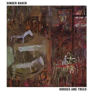 BAKER GINGER - HORSES AND TREES CD