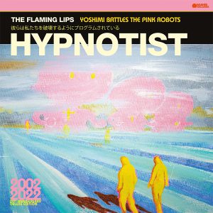 FLAMING LIPS - HYPNOTIST ltd pink vinyl LP