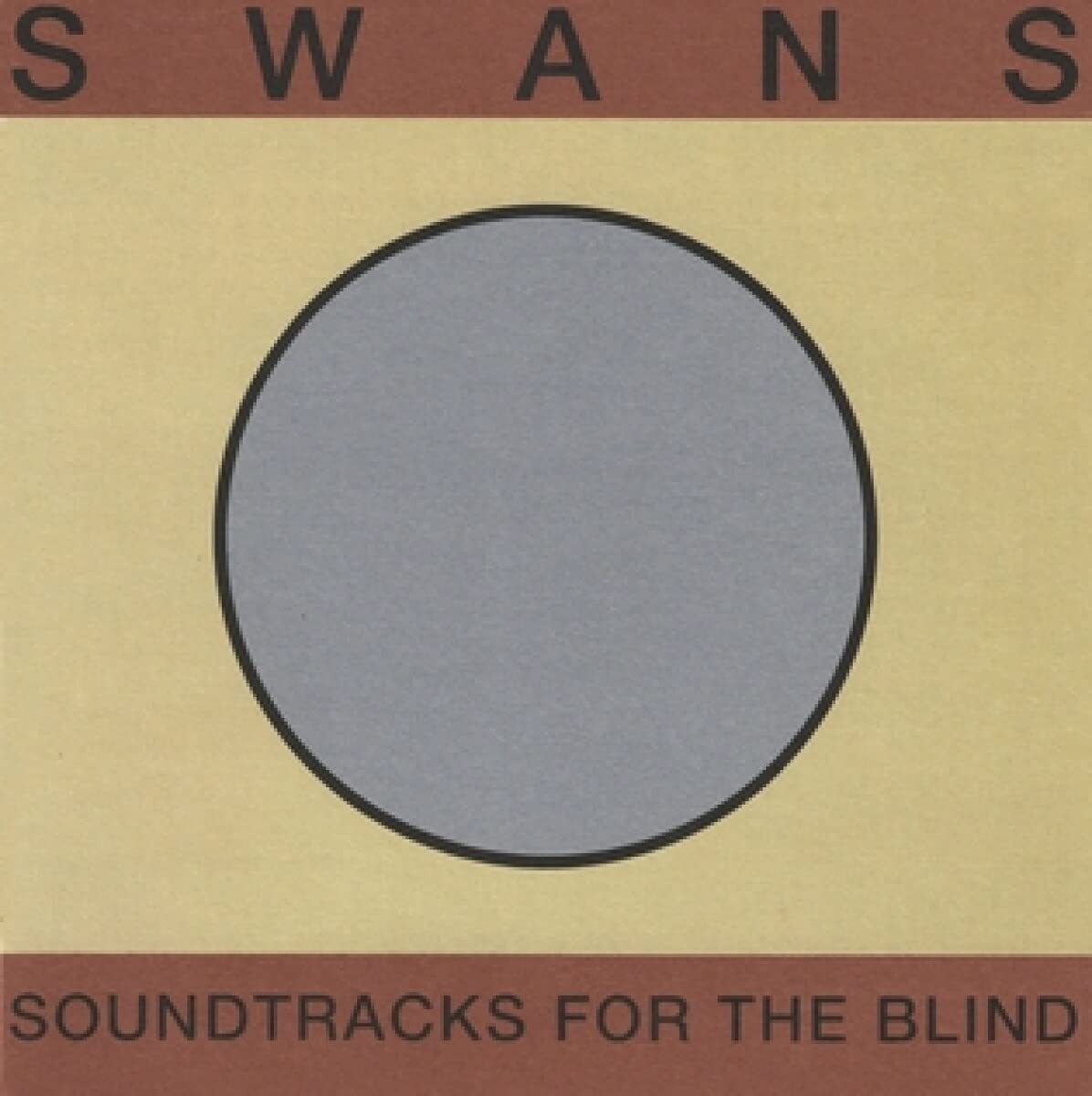 SWANS - SOUNDTRACK FOR THE BLIND LP4