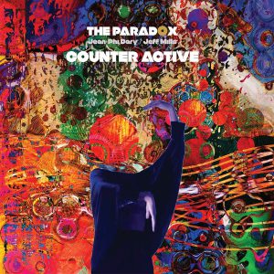 PARADOX (JEAN-PHIL DARY & JEFF MILLS) - COUNTER ACTIVE LP2