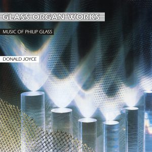 GLASS PHILIP - GLASS ORGAN WORKS  LP2