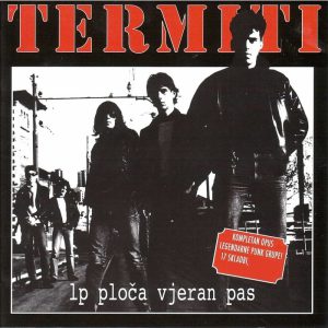 TERMITI - LP PLOČA VJERAN PAS LP2