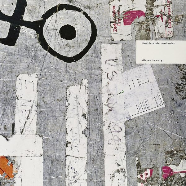 EINSTURZENDE NEUBAUTEN - SILENCE IS SEXY LP2
