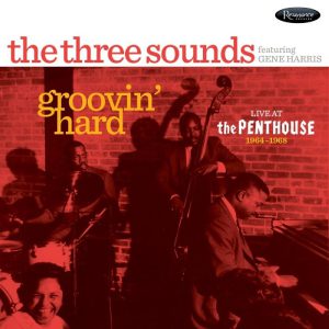 TREE SOUNDS & GENE HARRIS - GROOVIN' HARD CD