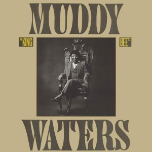 WATERS MUDDY - KING BEE CD