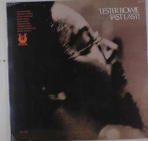 BOWIE LESTER - FAST LAST! LP