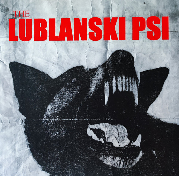 LUBLANSKI PSI - HRAPAVOGROBO TE LJUBIM LP2