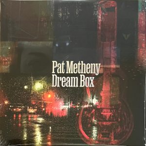 METHENY PAT - DREAM BOX LP2