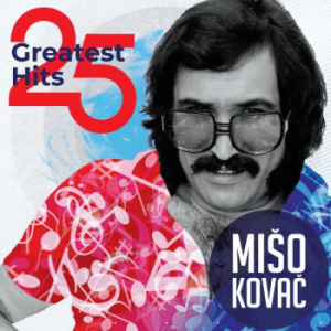 KOVAČ MIŠO - 25 GREATEST HITS LP2