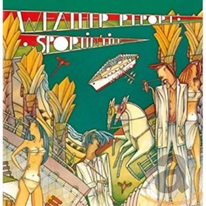WEATHER REPORT - SPORTIN' LIFE CD