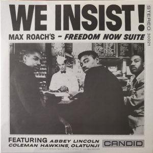 ROACH MAX - WE INSIST! LP