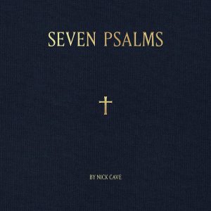 CAVE NICK - SEVEN PSALMS 10" EP