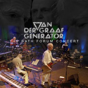 VAN DER GRAFF GENERATION - BATH FORUM CONCERT BOX (2CD + DVD + BLU REY)