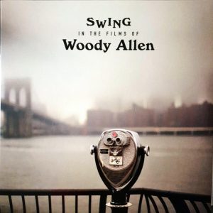 V.A. - SWING IN THE FILMS OF WOODY ALLEN LP