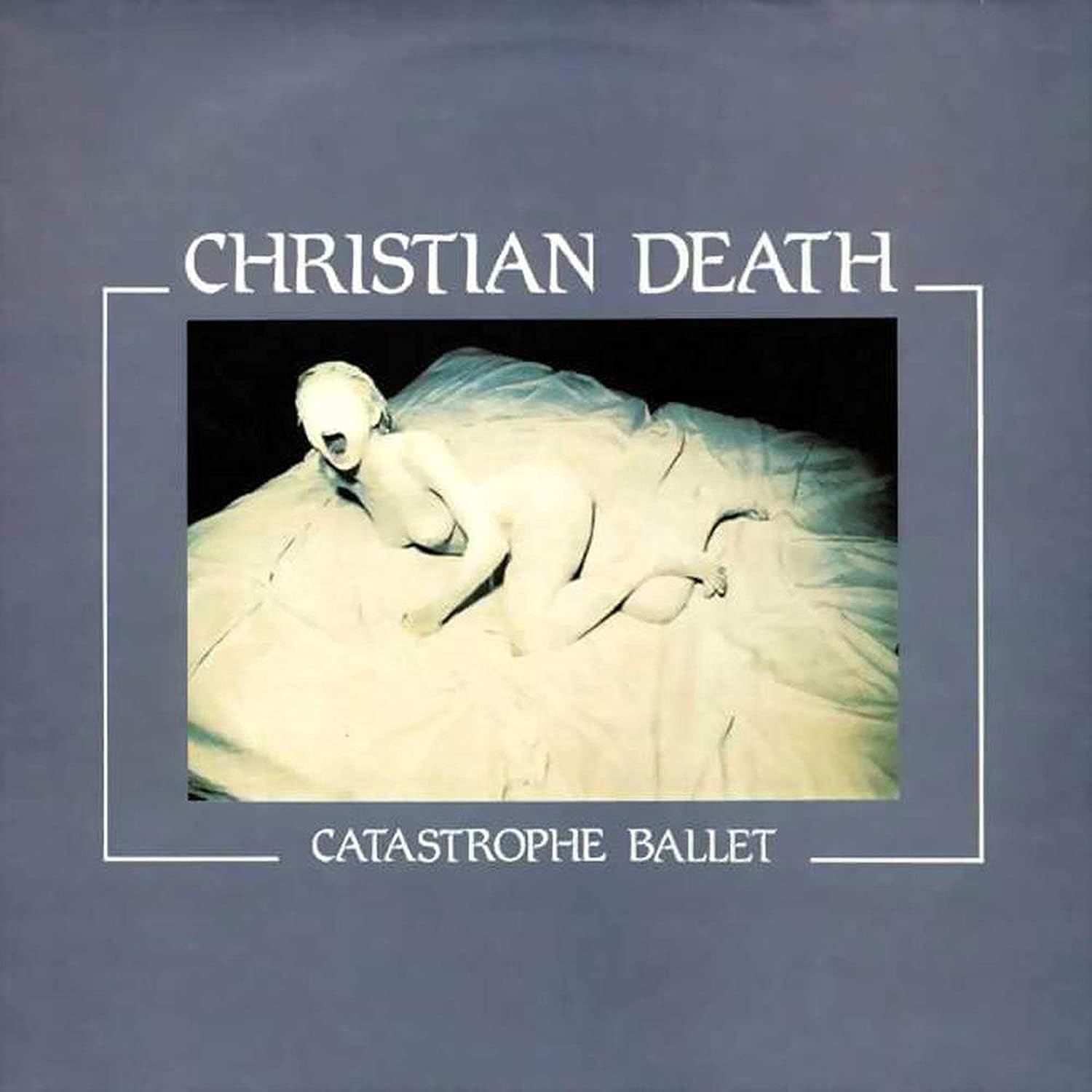 CHRISTIAN DEATH - CATASTROPHE BALLET CD
