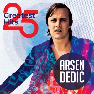 DEDIĆ ARSEN - 25 GREATEST HITS   LP2