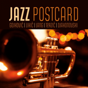 LUKIĆ BRANKO&FRIENDS - JAZZ POSTCARD CD