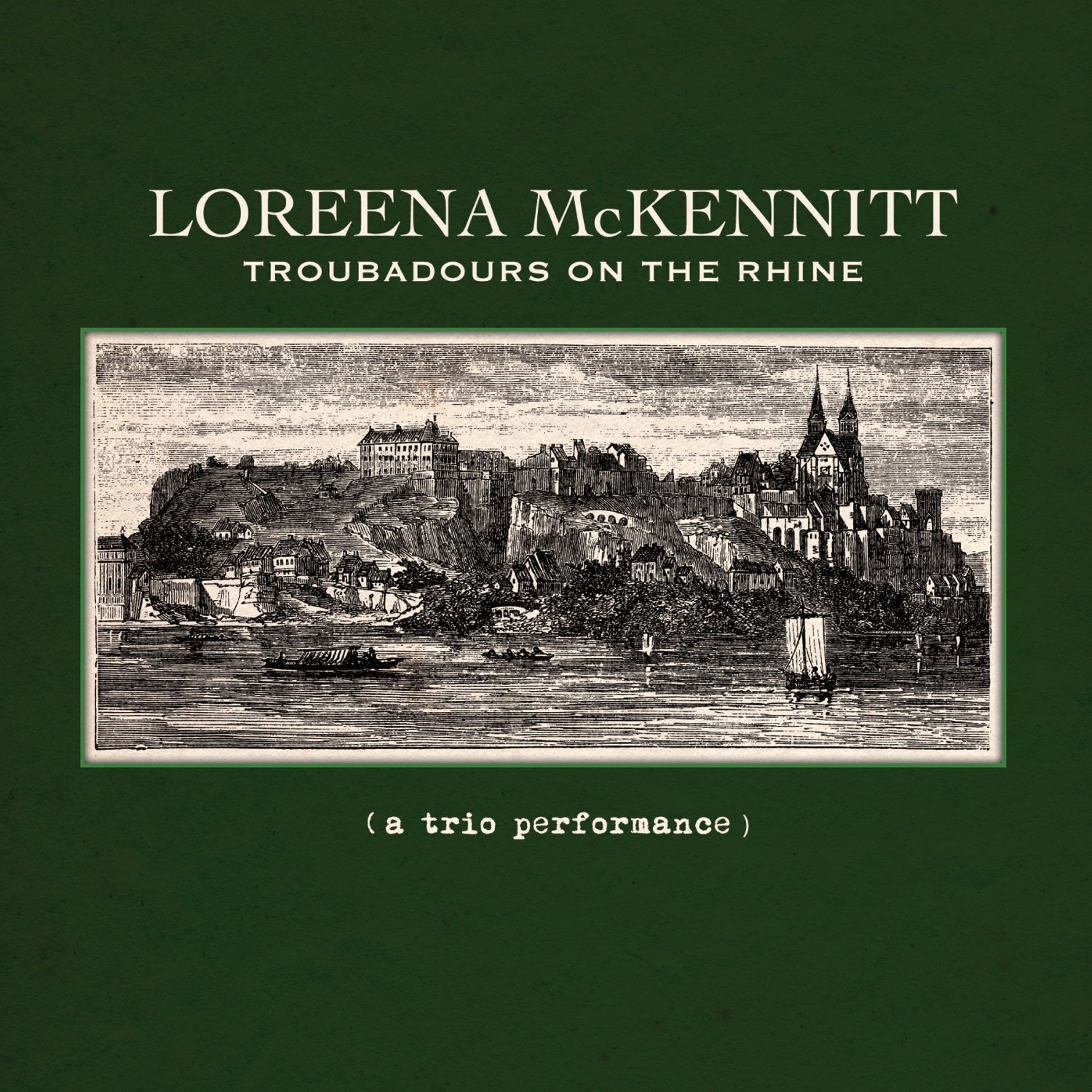 MCKENNITT LOREENA - TROUBADOURS ON THE RHINE LP