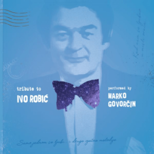 GOVORČIN MARKO - TRIBUTE TO IVO ROBIĆ CD