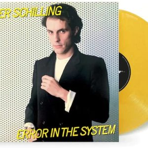 SCHILLING PETER - ERROR IN THE SYSTEM yellow vinyl LP