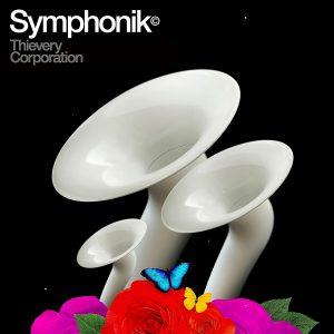 THIEVERY CORPORATION - SYMPHONIK LP2
