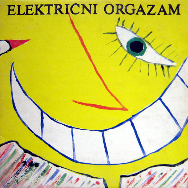 ELEKTRIČNI ORGAZAM - LES CHANSONES POPULAIRES LP