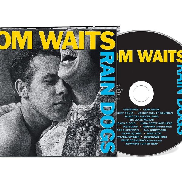WAITS TOM - RAIN DOGS remaster CD