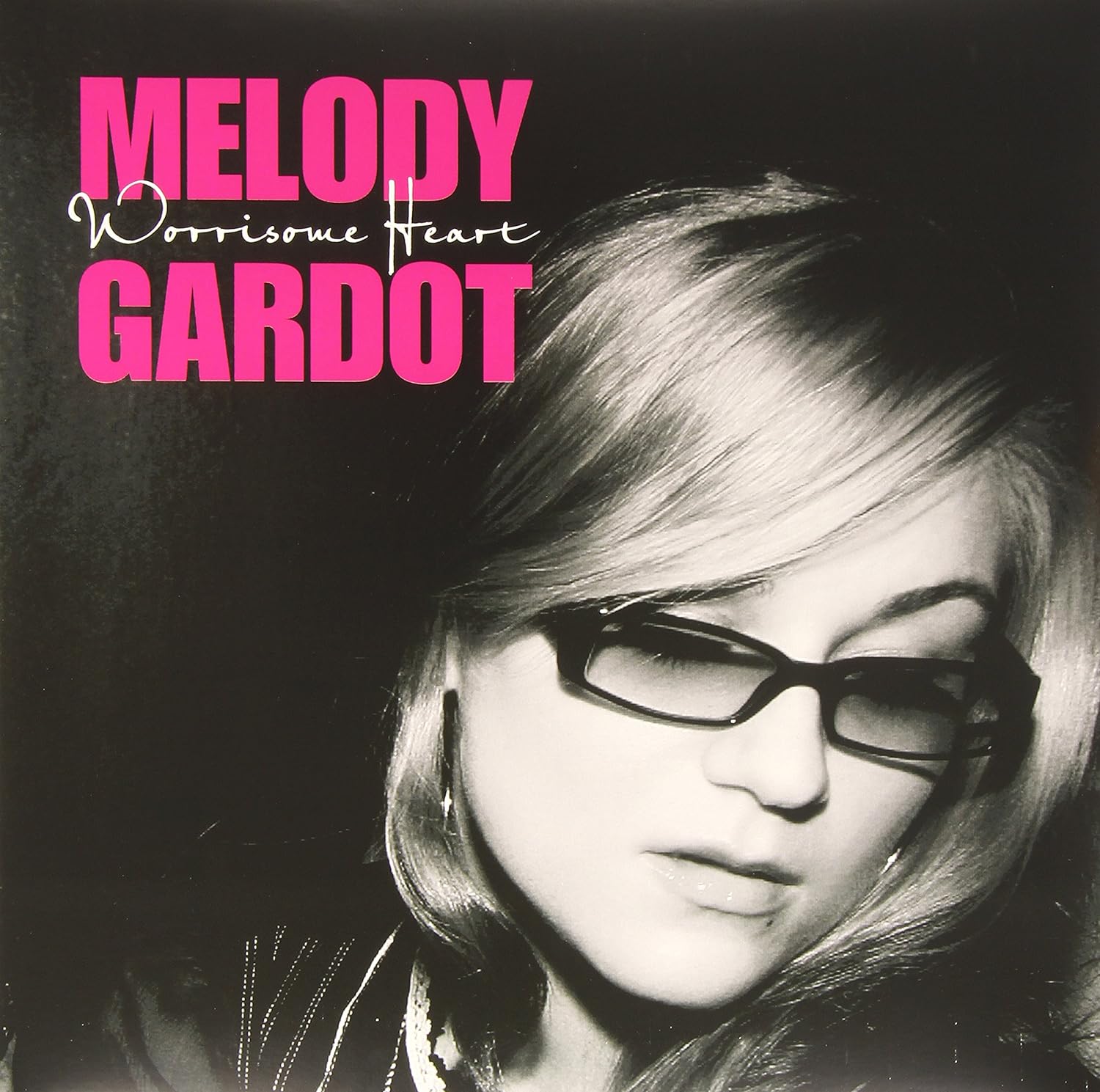 GARDOT MELODY - WORRISOME HEART LP