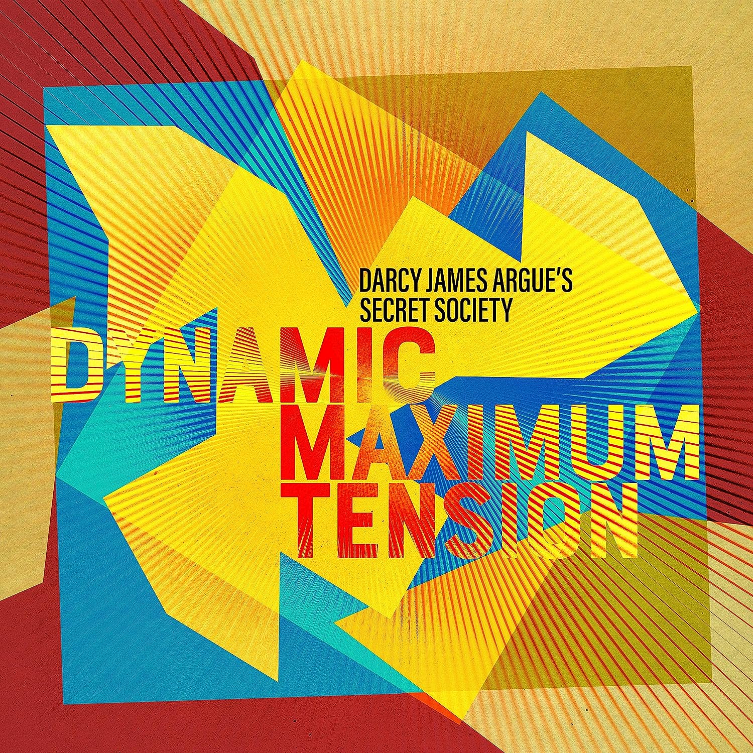 JAMES ARGUE DARCY - DYNAMIC MAXIMUM TENSION CD