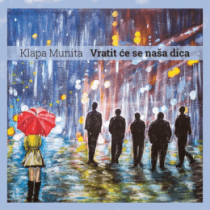 KLAPA MUNITA - VRATI ČE SE NAŠA DICA CD