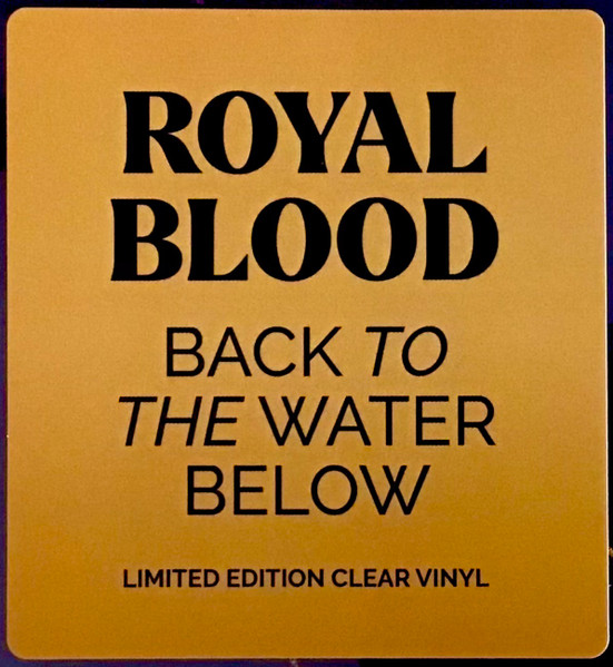ROYAL BLOOD - BACK TO WATER BELOW ltd clear vinyl LP - Slika 4