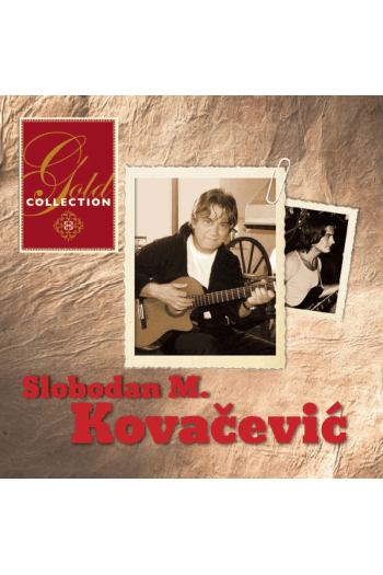 KOVAČEVIĆ M. SLOBODAN - GOLD COLLECTION CD2
