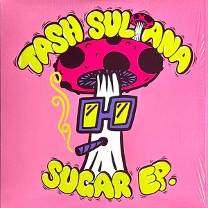 SULTANA TASH -  SUGAR   LP