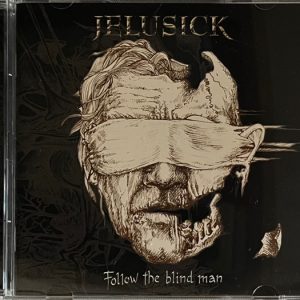 JELUSICK - FOLLOW THE BLIND MAN CD