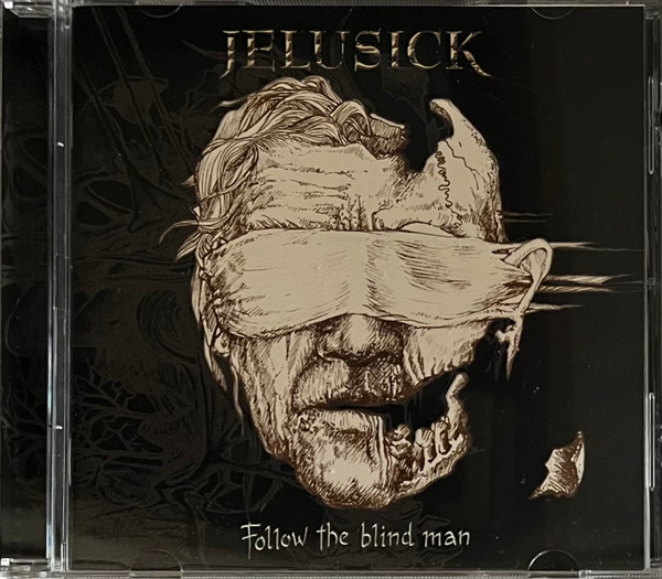 JELUSICK - FOLLOW THE BLIND MAN CD