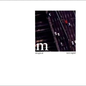 MOGWAI - TEN  RAPID   LP