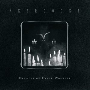 AKERCOCKE -  DECADES OF DEVIL WORSHIP   CD