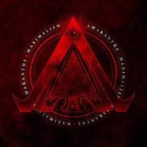 AMARANTHE - MAXIMALISM   CD