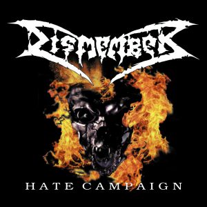 DISMEMBER - HATE CAMPAIGN CD