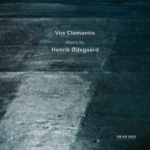 VOX CLAMANTIS - MUSIC BY HENRIK ODEGAARD CD