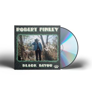 FINLEY ROBERT - BLACK BAYOU CD