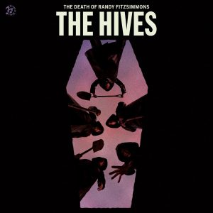 HIVES - DEATH OF RANDY FITZSIMMONS CD